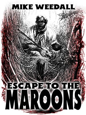 cover image of Escape to the Maroons